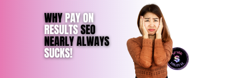 Why Pay For Performance SEO Nearly Always Sucks!15 min read